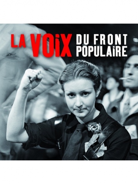 VARIOUS ARTISTS - La Voix Du Front Populaire