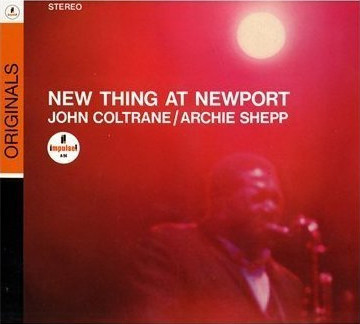 

COLTRANE, JOHN - New Thing At Newport