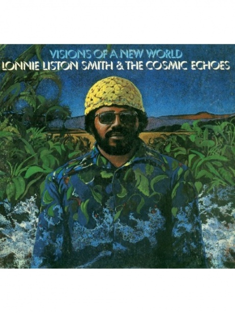 

SMITH, LONNIE LISTON - Visions Of A New World