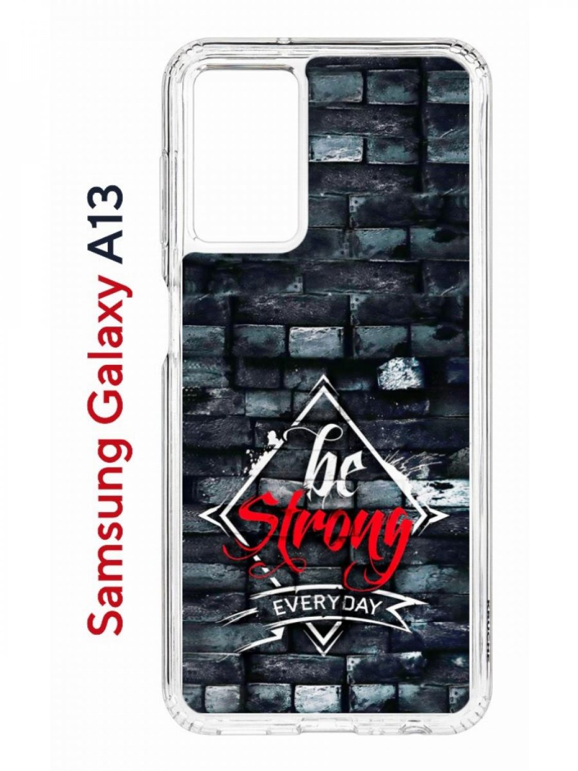 Чехол на Samsung A13 Kruche Print be strong, противоударный бампер, с защитой камеры