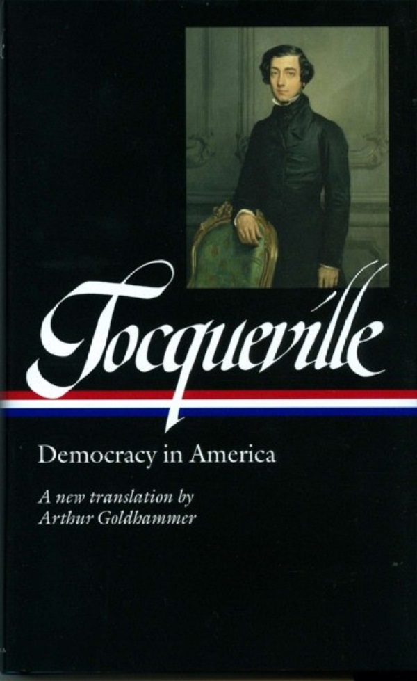 

Tocqueville: Democracy in America. de Tocqueville Alexis, Tocqueville Alexis De