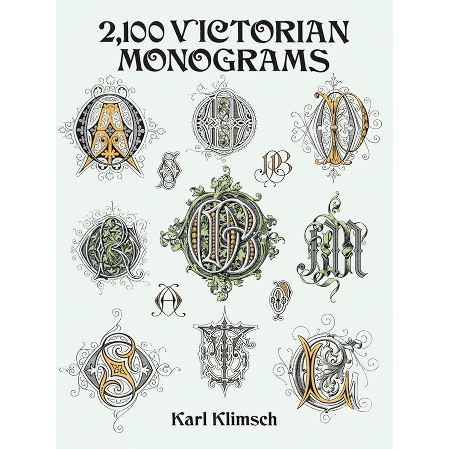 

2,100 victorian monograms. Karl
