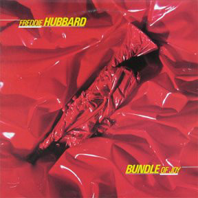 

FREDDIE HUBBARD - Bundle Of Joy (cd)
