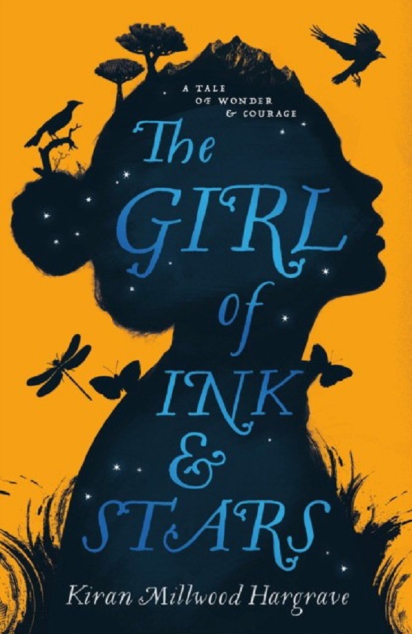 

Girl of Ink & Stars. Hargrave Kiran Millwood