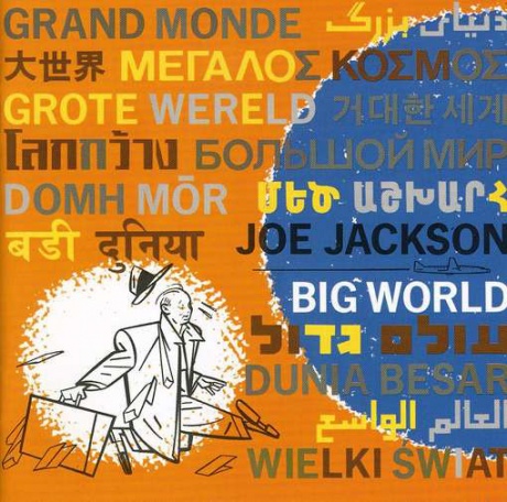 

JACKSON, JOE - Big World (cd)