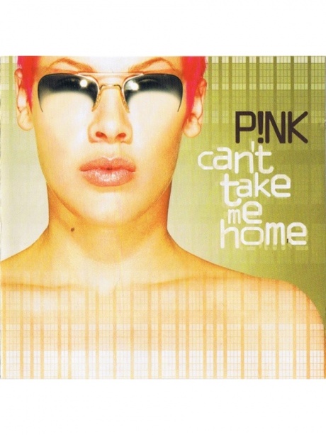 

P!NK - Can't Take Me Home