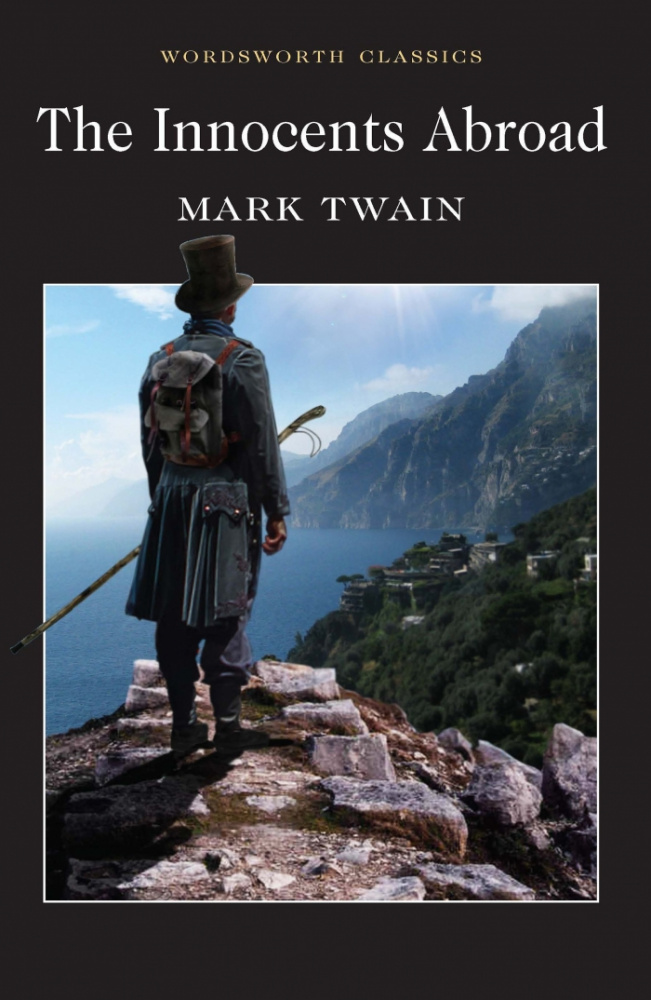 

Twain M. The Innocents Abroad