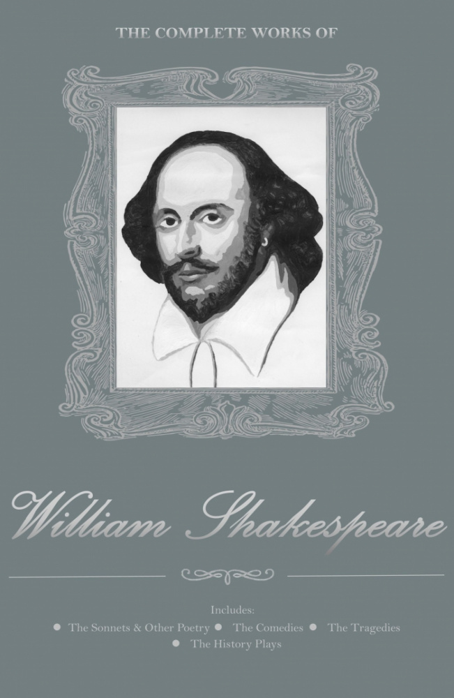 

Книга Shakespeare W. The Complete Works Of William Shakespeare