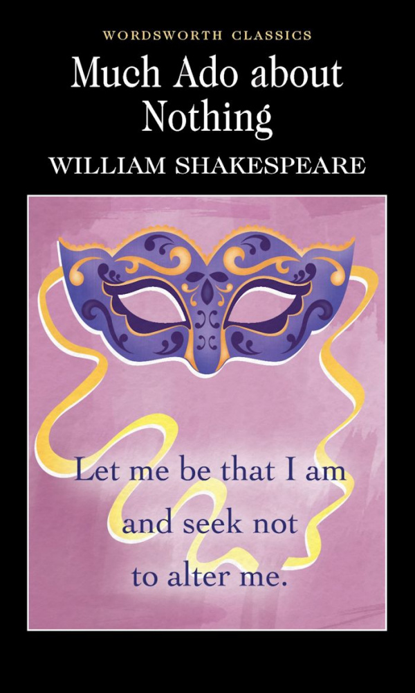 

Shakespeare W. Much Ado About Nothing