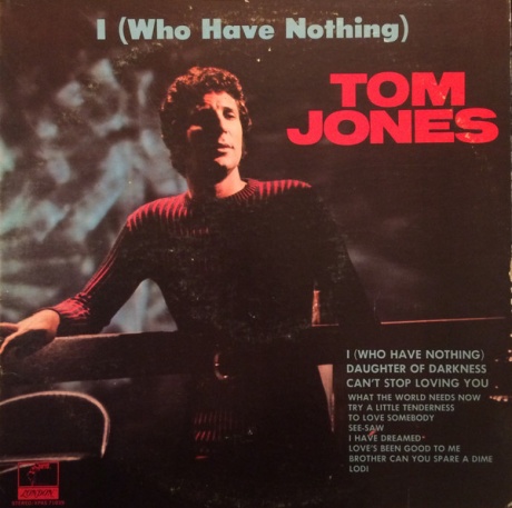 

TOM JONES - I (Who Have Nothing) (cd)