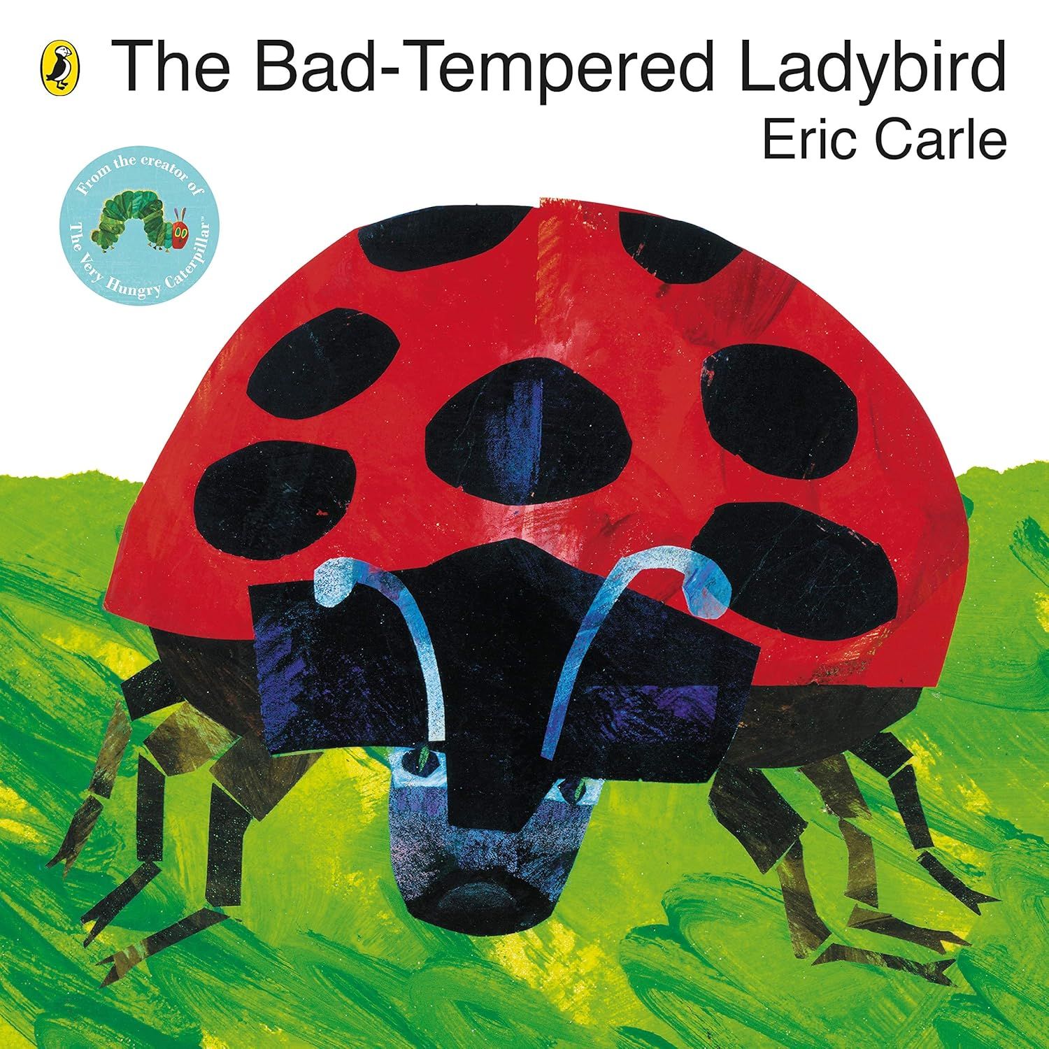 

Bad-tempered Ladybird. Carle Eric