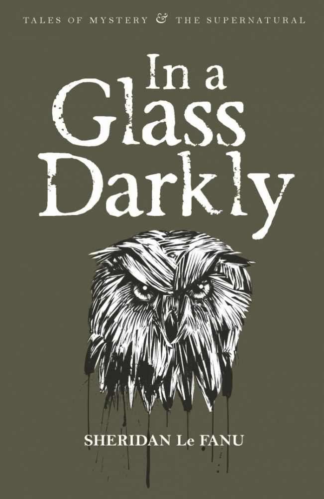 

Le Fanu S. In A Glass Darkly