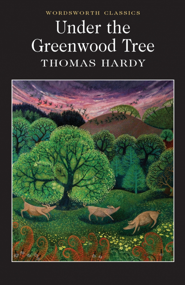 

Hardy T. Under The Greenwood Tree