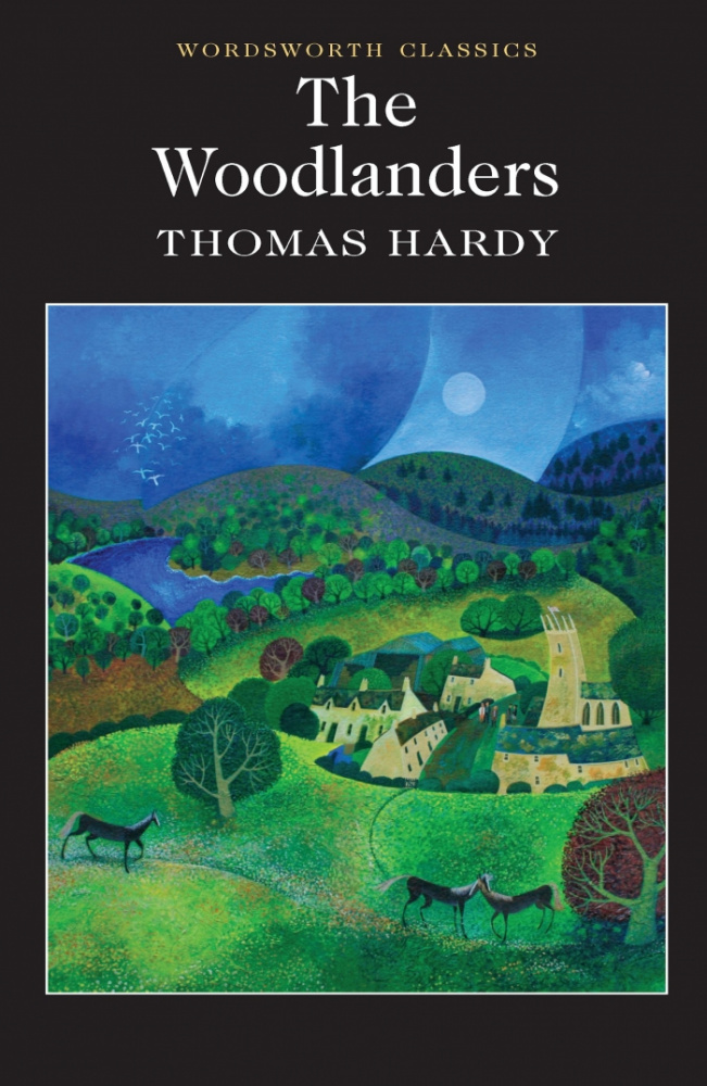 

Hardy T. The Woodlanders