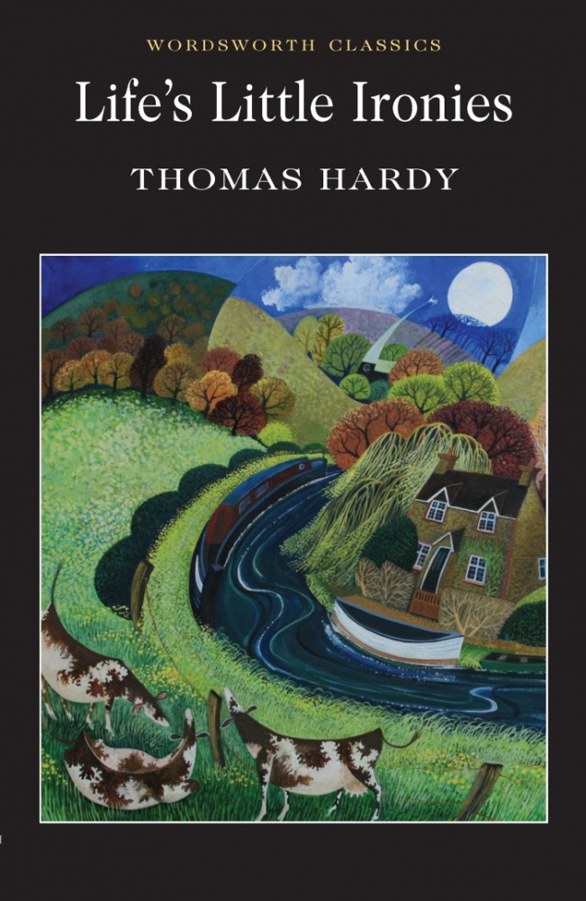 

Hardy T. Life's Little Ironies