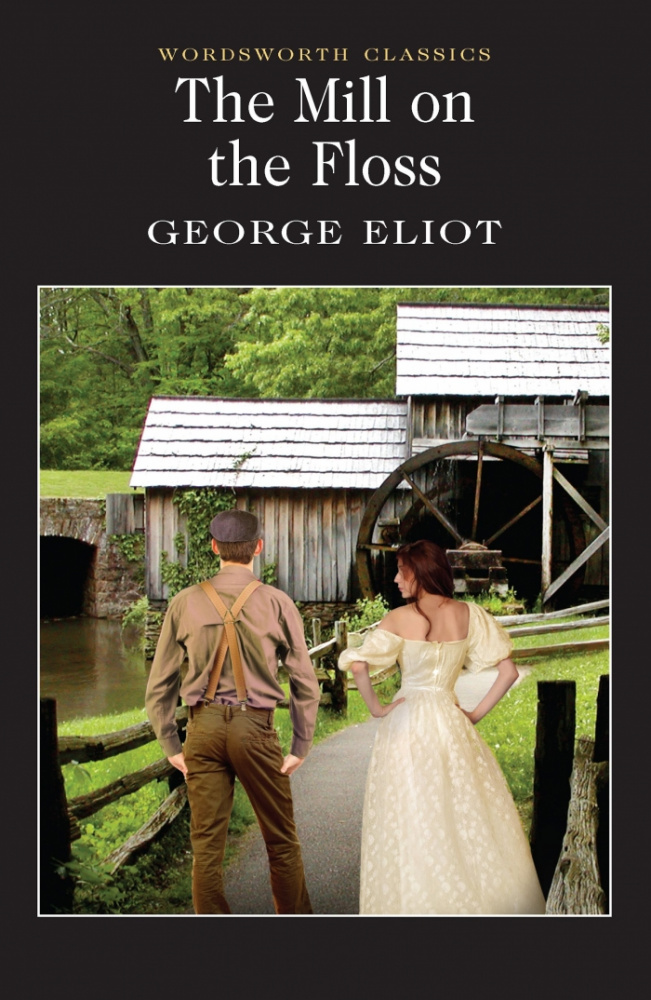 

Eliot G. The Mill On The Floss