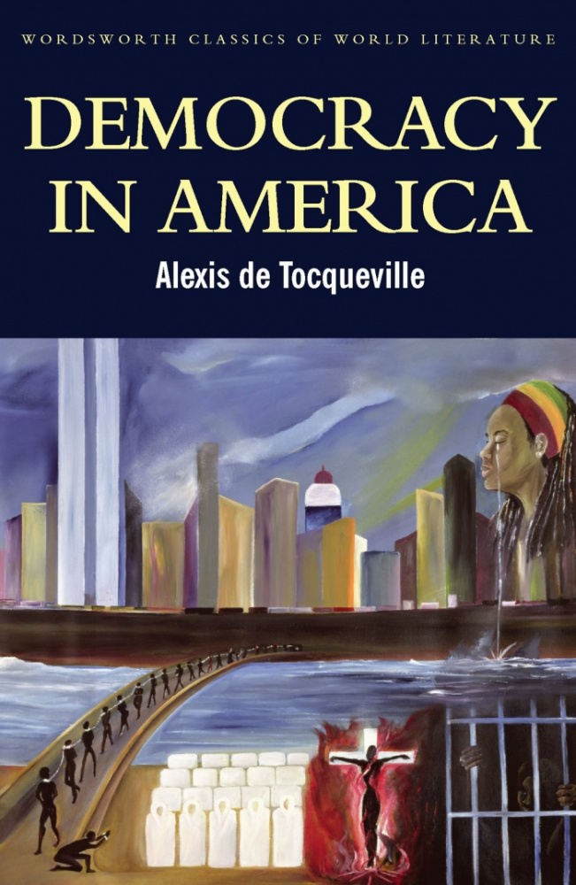 

de Tocqueville A. Democracy In America