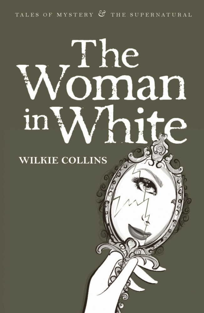 

Collins W. The Woman In White