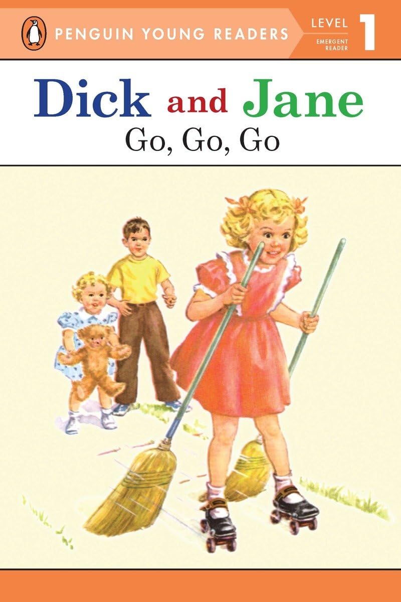 

Dick And Jane: Go, Go, Go. Penguin Young Readers