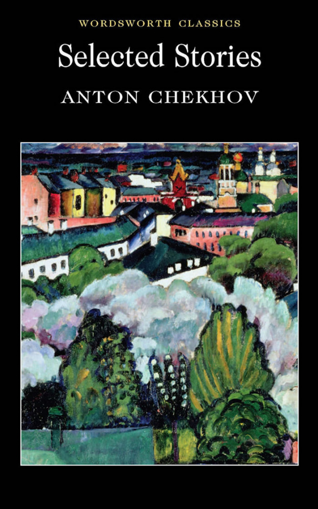 

Chekhov A. Selected Storie