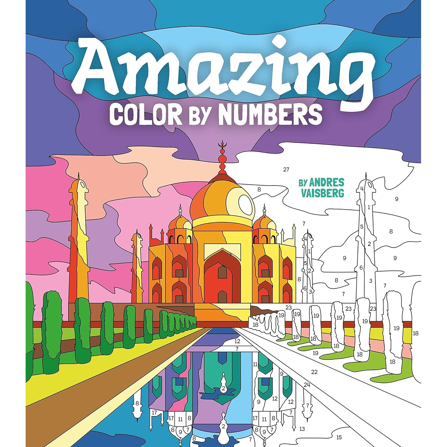 

Amazing Color by Numbers. Vaisberg, Andres (Illustrator)