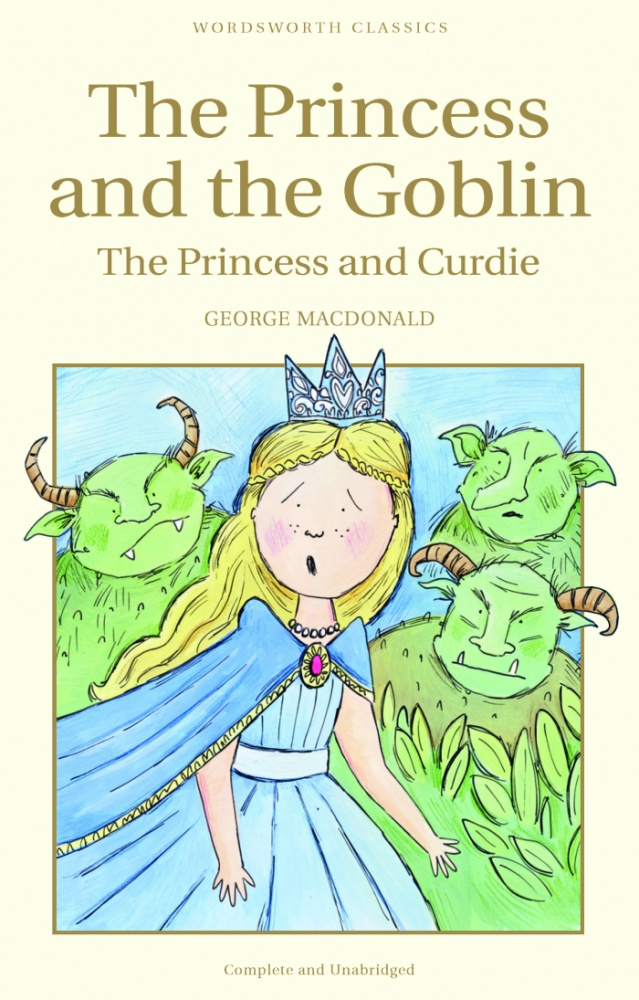 фото Книга macdonald g. the princess and the goblin & the princess and curdie wordsworth classics