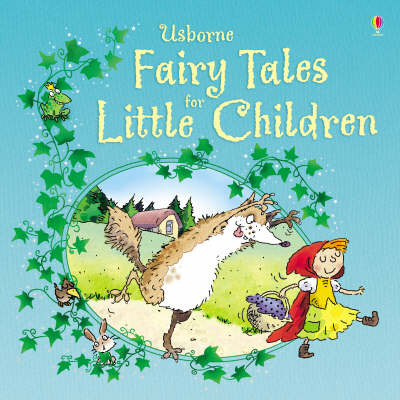 

Fairy Tales for little Children