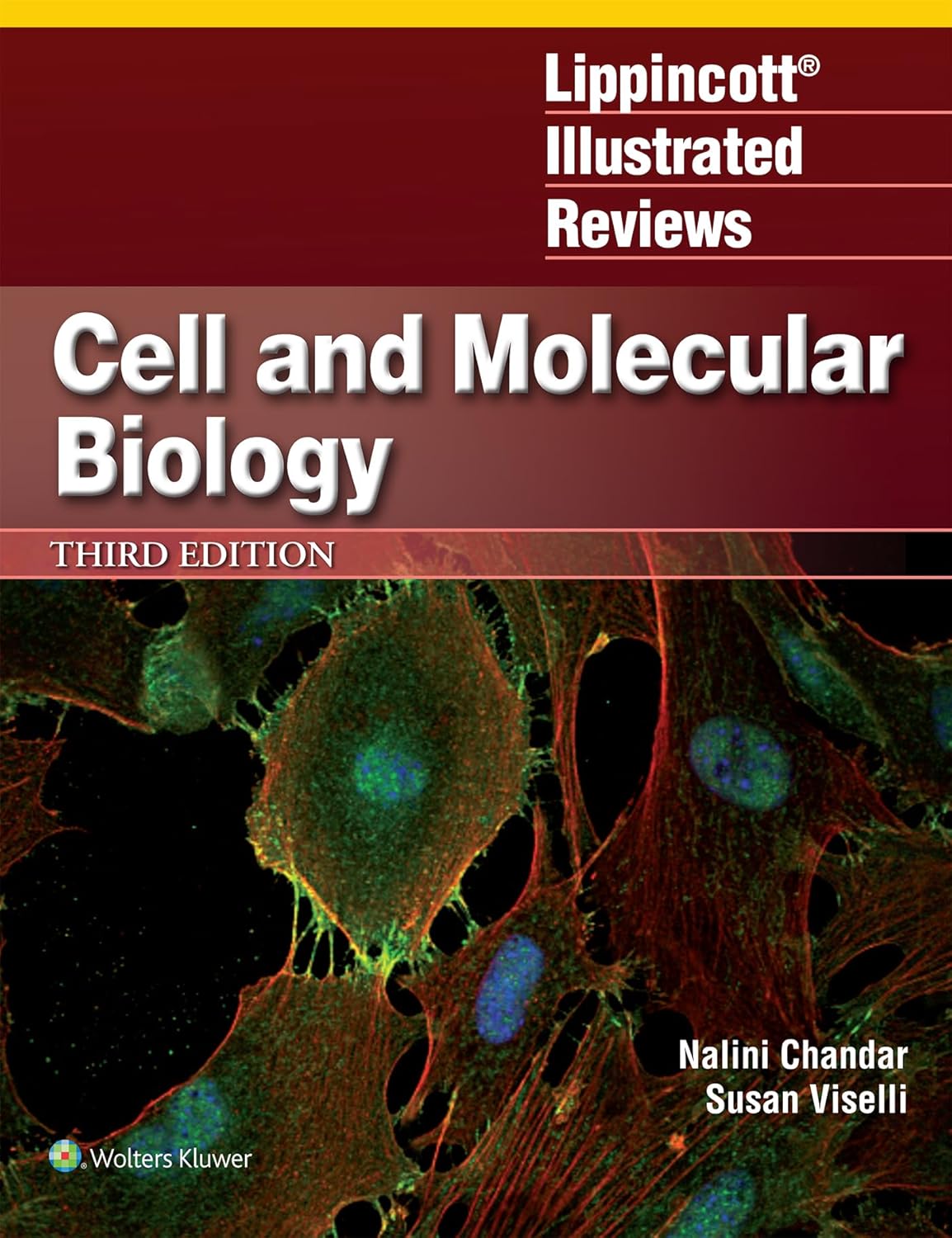 

Lippincott Illustrated Reviews: Cell and Molecular Biology, 3 IE. Nalini Chandar, Susan M.