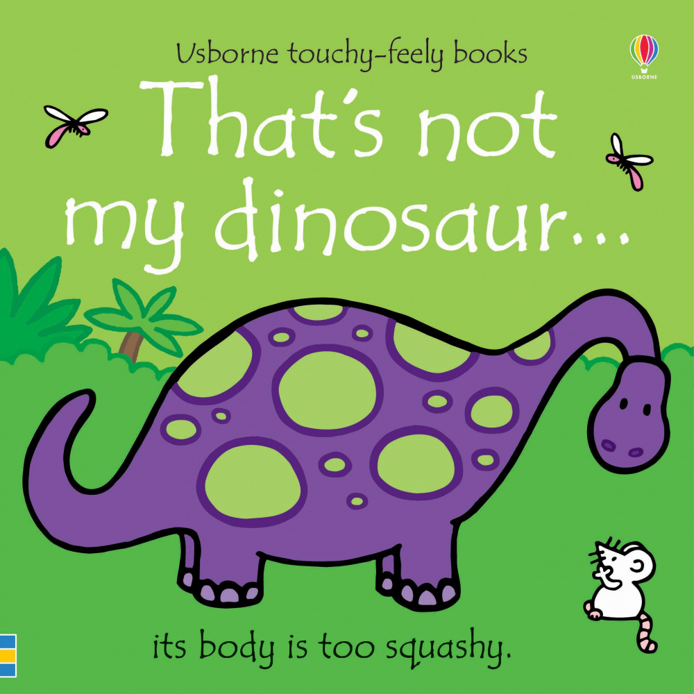 

That's not my dinosaur...