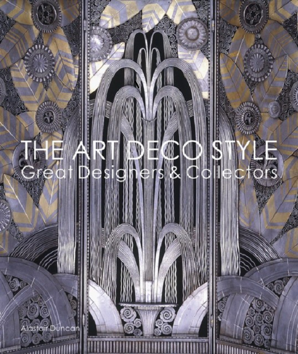 

The Art Deco Style : Great Designers & Collectors. Alastair Duncan