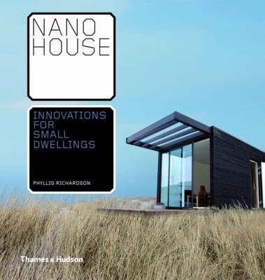 фото Книга nano house: innovations for small dwellings thames and hudson limited