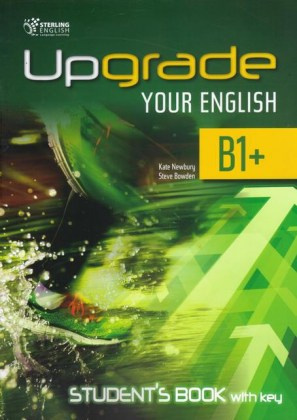 

Книга Upgrade Your English [B1+]: Student's Book With Key (overprinted)