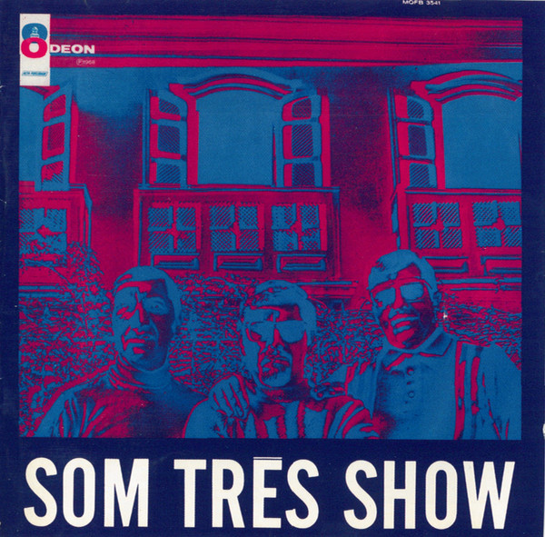 

Som Tres - Som Tres Show (1 CD)