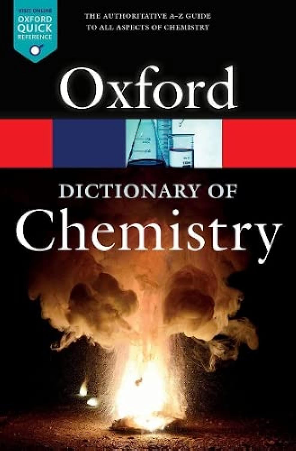 

Dictionary of Chemistry.Jonathan Law, R. Rennie. 8 rev. ed