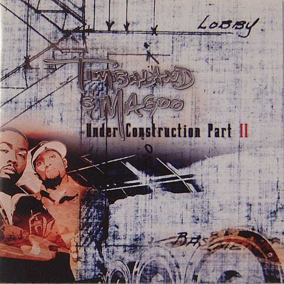 Timbaland & Magoo - Under Construction. Pt. Ii (1 CD)