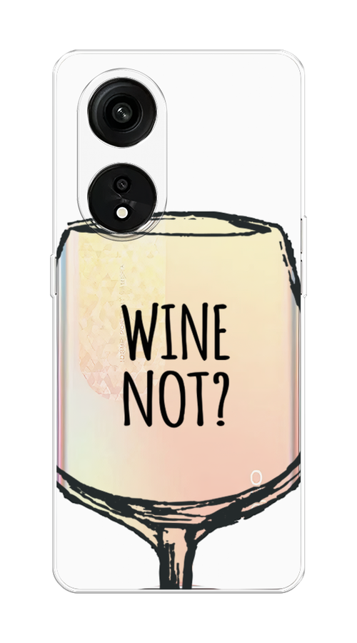 

Чехол на Oppo Reno 8T 5G "Wine not white", Белый, 2513150-6
