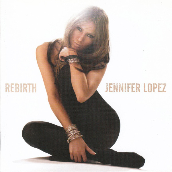 Jennifer Lopez ?– Rebirth (1 CD)