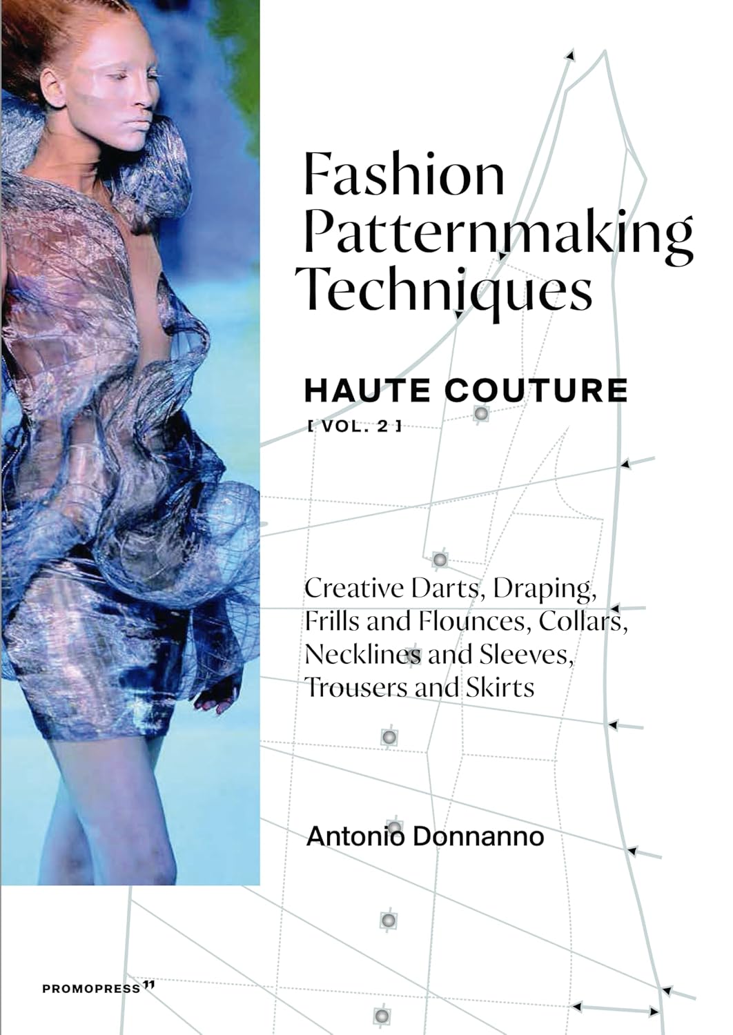 

Fashion Patternmaking Techniques: Haute Couture, Vol. 2