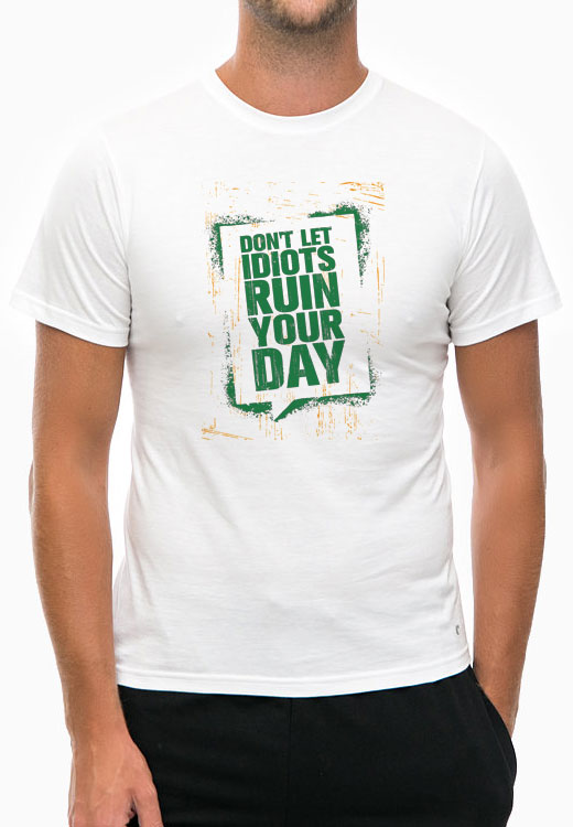 

Футболка унисекс NoBrand Dont Let Idiots Ruin Your Day White белая L, Белый, Dont Let Idiots Ruin Your Day White