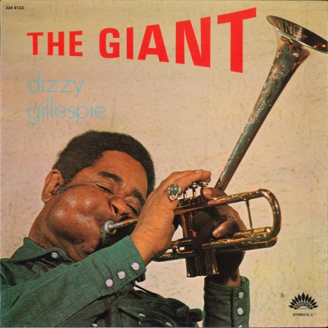 

DIZZY GILLESPIE - The Giant