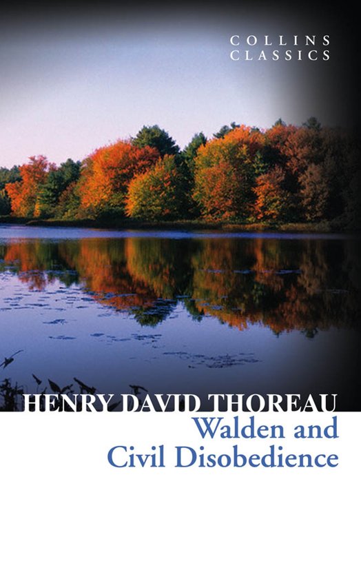 

Walden and Civil Disobedience
