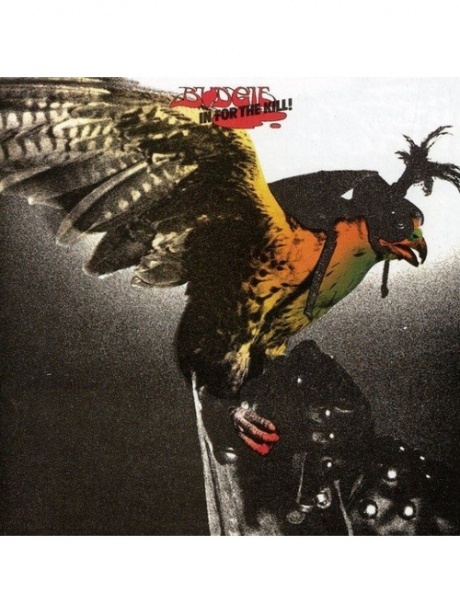 

BUDGIE - In For The Kill