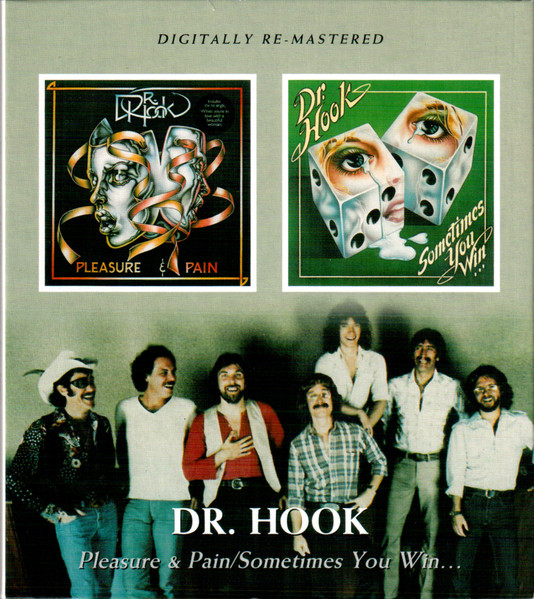 

DR HOOK - PLEASURE AND PAIN/SOMETIMES YOU WIN, Pleasure & Pain / Sometimes You Win