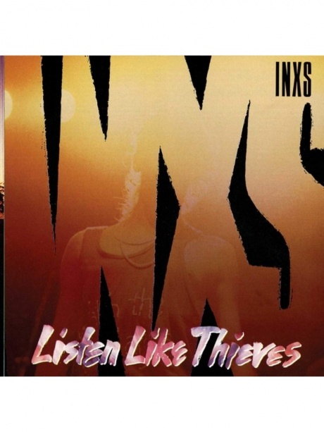 INXS - Listen Like Thieves