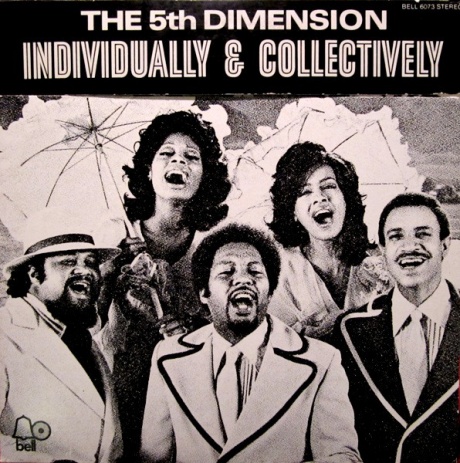 

THE 5th DIMENSION - Individually & Collectively