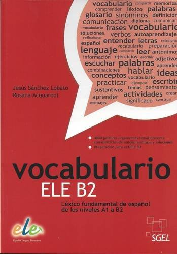 

Книга Vocabulario ELE B2: Lexico Fundamental de Espanol de los Niveles A1/B2
