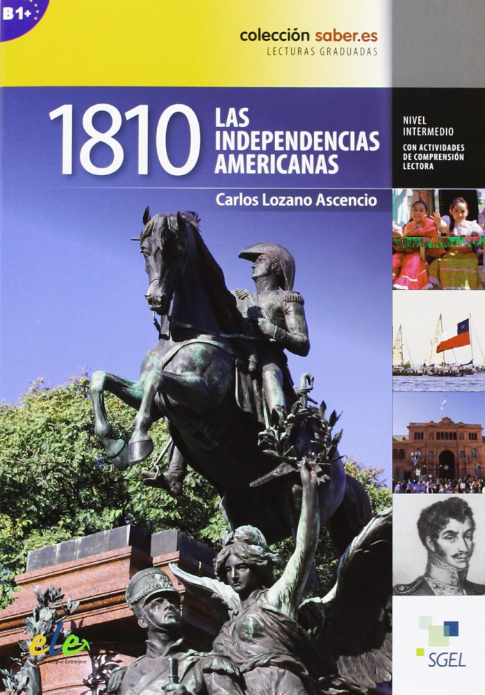 

Книга Saber.es: 1810 Independencias Americanas