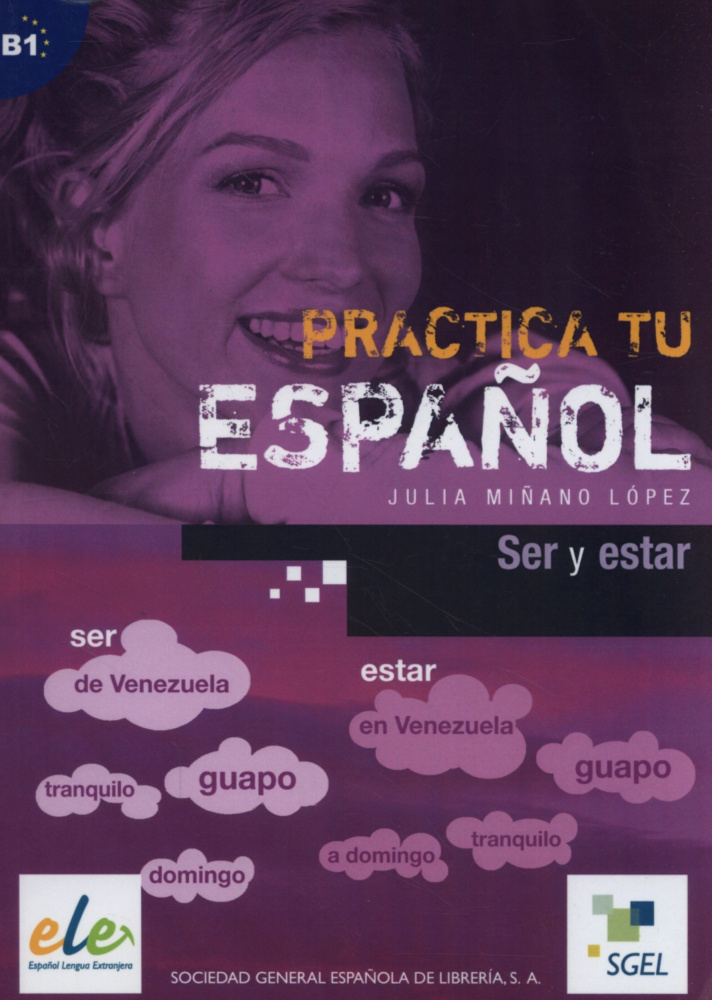 

Книга Practica tu español: Ser y Estar