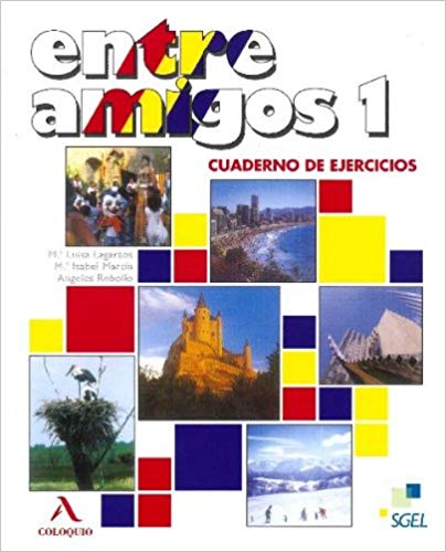 

Книга Entre Amigos 1 Cuaderno de ejercicios
