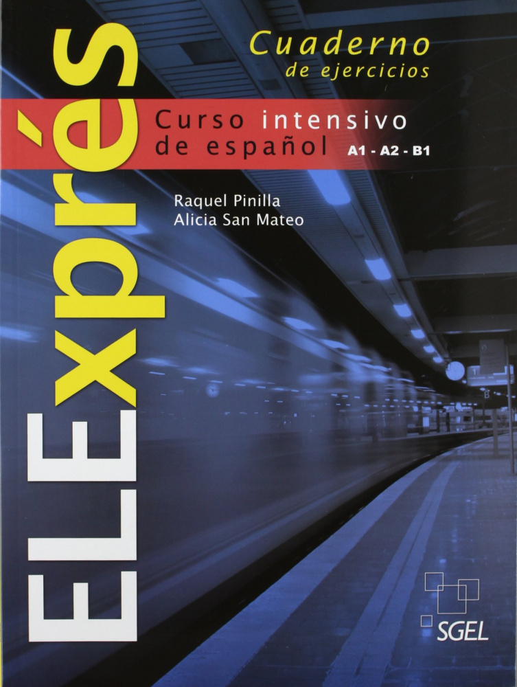 

Книга ELExpres Curso intensivo de espanol. Cuaderno de ejercicios